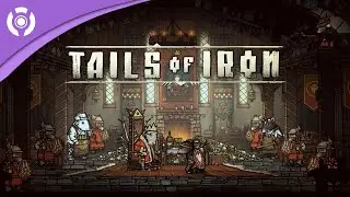 Tails of Iron - Release Date Trailer