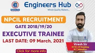 NPCIL Recruitment || Executive Trainee || with GATE-2018/19/20