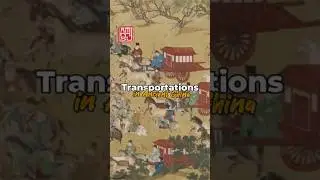 What Was the Best Way to Travel In Ancient China?