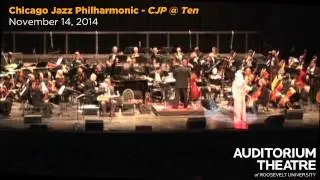 Chicago Jazz Philharmonic | Auditorium Theatre's 125th Anniversary Season