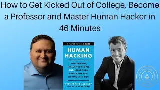 How to Get Kicked out of College, Become a Professor and Master Hacker of Humans in 46 minutes