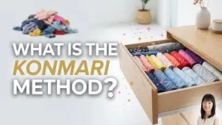 What is the KonMari method? - An Introduction to Marie Kondo's method for tidying