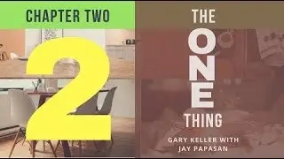 The One Thing - Chapter 2 (Two)