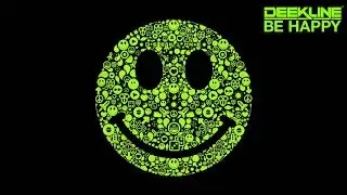 Deekline  - Be Happy (Cup & String Remix)