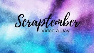 Scraptember Project Life Page
