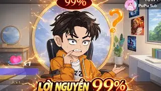 Full Version|| Lời Nguyền 99%  || PuPu Sub