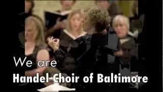We are Handel Choir of Baltimore