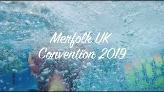 Merfolk UK Convention 2019