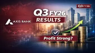 Axis Bank Q3 FY26 Results 🔥 | Loan Growth, NPA & Profit Outlook | Hindi Analysis