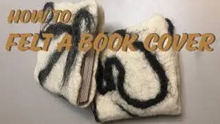 HOW TO: Felt a book cover with merinowool for a handmade small book #felting #tutorial #wool #diy