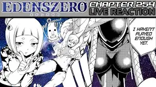 WAS I SUPPOSED TO FELL SOMETHING?!!! 🤔 Edens Zero Chapter 254 Live Reaction/Thoughts