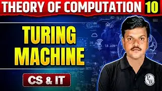 Theory of Computation ( TOC ) 10 | Turing Machine | CS & IT | GATE 2025 Series