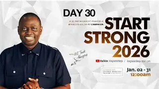 Day - 30 of 30. Start Strong: Miracles-delivery Midnight Prayers. 30th January, 2026