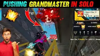 Road To Grandmaster Season 23 | Solo Grandmaster Gameplay | Solo Grandmaster Push | Hindi |