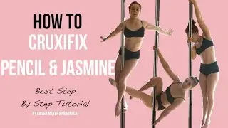 How to Crucifix, Pencil & Jasmine l Crucifix, Pencil & Jasmine Pole Dance Tutorial for Beginners