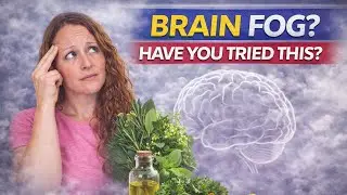 10 Herbs for Brain Fog and Mental Clarity 