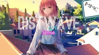 DISTWAVE - Sense