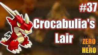 Dofus [2.70] - Crocabulia's Lair  - Zero to Hero (Ep.37)