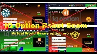 IQ option robot fake- Virtual World Binary option pro scam - Free iq option robot 2018