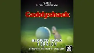 I'm Alright (From 
