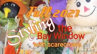 Fall 2021/Simple, Easy & Fun/ Styling my Fall Bay Window vignette