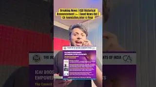 Breaking News | ICAI Historical Announcement 📣 | Good News Out | CA foundation,Inter & Final