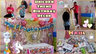 Unicorn Theme Birthday Party Decoration | Decor HAUL | Ultimate Party Prep Before Starlett B'day