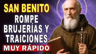 ORACIÓN EXPLOSIVA A SAN BENITO ✝️ EL MAL ESTALLA CONTRA TU ENEMIGO 🙏