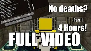 MINECRAFT SURVIVAL but No deaths! (Maybe...) FULL VIDEO 4 HOURS ((PART 1))