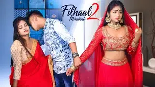 Filhaal 2 Mohabbat | Heart Touching Sad Love Story | BPraak | Jaani | Sourav & Riya | SRA Films