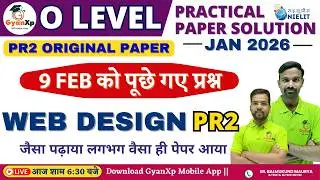 9 Feb || Practical Question Solution| Web Designing PR2 | M2-R5.1 | O Level Practical Exam Jan 2026