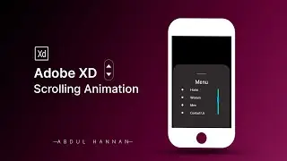 Vertical scrolling Animation in Adobe XD 2020 for beginner | ABDUL HANNAN |