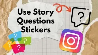How to Use Instagram Story Questions Sticker | Boost Engagement on IG Stories