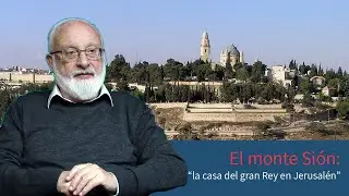 &iquest;Cu&aacute;l es el significado espiritual del Monte Si&oacute;n?