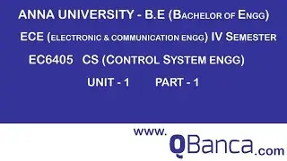 QBanca |Anna University-2013 R | ECE DEPT(4TH SEM) | EC6405-CS |  Unit 1 | Part-1