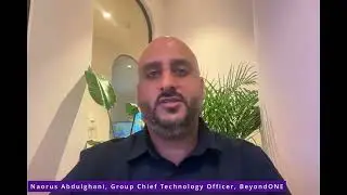 MVNO Nation talks with Naorus Abdulghani, Group Chief Technology Officer, BeyondONE