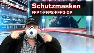 Schutzmasken: OP-Maske - FFP1 - FFP2 - FFP3 - Vollmaske. Was hilft denn nun? Was braucht man?