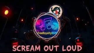 REKZ!, freddz808 - SCREAM OUT LOUD FreeRoyaltyBGM