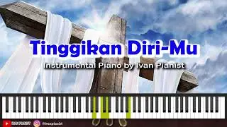 Tinggikan DiriMu (Ku Bersyukur Padamu Tuhan) - Instrumental Piano by Ivan Pianist