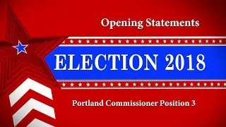Portland Commissioner Position 3 Candidate Forum redux