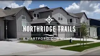 Northridge Trails Community - West Greeley, CO.