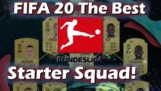 FIFA 20 Best Bundesliga Starter Squad!!!  Most OP Players!