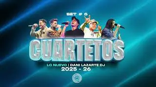 Set CUARTETOS #6 (Lo nuevo) - Dani Lazarte Dj 2025 - 26