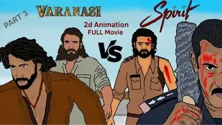 Varanasi VS Spirit epic battle 2d animination fight || Part 3 ||