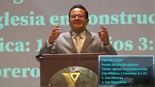 D&iacute;a del Se&ntilde;or. | Iglesia en Construcci&oacute;n. | Ps. Sergio Hern&aacute;ndez. | IBGP