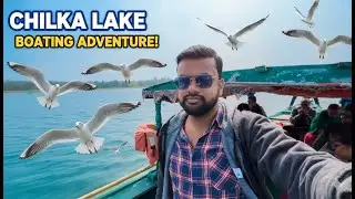 Chilka Lake Boating Experience: A Perfect Weekend Trip from Kolkata/Hyderabad