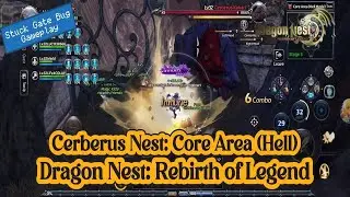 Cerberus Nest: Core Area (Hell) Paladin POV - Dragon Nest: Rebirth of Legend