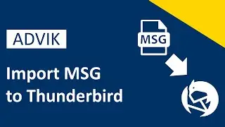How to Import MSG Files to Thunderbird With Attachments? Advik Software