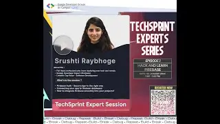 Hack & Learn Firebase | Expert Session with Srushti Raybhoge (Google Developer Expert – Firebase)