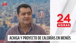 Presidente de Achiga y proyecto para informar calorías en menús: “Es bastante impracticable”